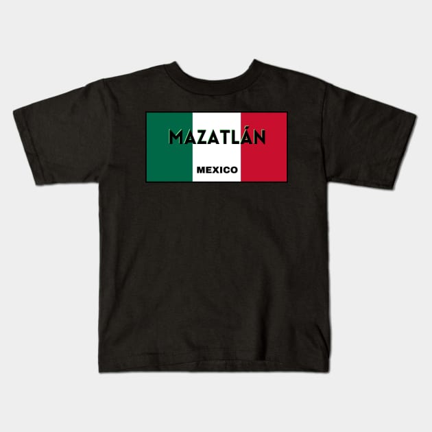 Mazatlán City in Mexican Flag Colors Kids T-Shirt by aybe7elf